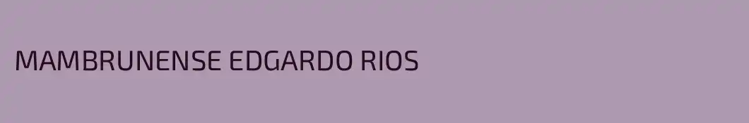 MAMBRUNENSE EDGARDO RIOS